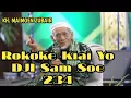 Download Lagu KH. MAIMOEN ZUBAIR ~ ROKOKE KIAI YO DJI SAM SOE 234