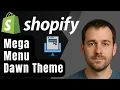 Shopify Dawn Theme Mega Menu Customization Tutorial 2025 Step-by-Step Guide for Beginners