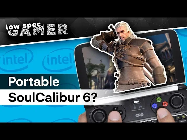 What will it take to run SoulCalibur 6 on an IntelHD handheld? | Ultra low graphics on GPD Win 2