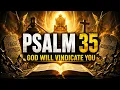 Psalm 35 The Most Powerful Psalm from the Bible King James Version