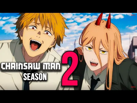 Chainsaw Man Season 2 Release Date Situation! 