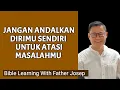 Download Lagu JANGAN ANDALKAN DIRIMU SENDIRI UNTUK ATASI MASALAH