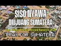 Lagu Lagu Minang Sedih Tentang Banjir Bandang - SISO NYAWA DIUJUANG SUMATERA || Lagu Bencana Alam Terbaru