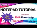 WINDOWS 10 NOTEPAD TUTORIAL PART 3 NOTEPAD EDIT MENU Get Knowledge Spread Knowledge