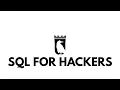 SQL for Hackers Part 2 - SQL Primer