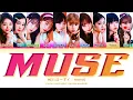 ME:I 「MUSE」 Lyrics (ミーアイ MUSE 歌詞) (Color Coded Lyrics)