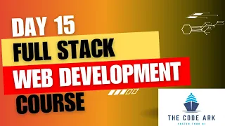 Full Stack Web Development - Day 15