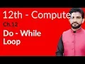 ICS Computer Part 2 Ch 12 - Do While Loop
