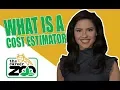 Career Spotlight - What is a Cost Estimator