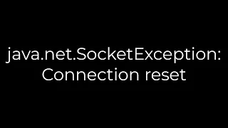 Java java net SocketException Connection reset 5solution