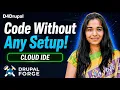 No Setup Coding Use Cloud IDE for Drupal Development in DrupalForge D4Drupal