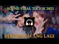 Download Lagu 𝘿𝙅 𝙆𝘼𝘿𝘼 𝙋𝘼𝘾𝘼𝙉𝙂 𝙇𝘼𝙂𝙄 🔥 - 𝙏𝙄𝙆𝙏𝙊𝙆 𝙑𝙄𝙍𝘼𝙇 2025 𝙁𝙐𝙇𝙇 𝘽𝘼𝙎𝙎!