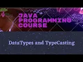 DataTypes and TypeCasting Lesson 3
