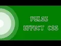 Css Pulse Animation Effects cool css effects 2019