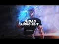 Lagu Judas x Judas (slowed x reverb) - Lady Gaga 「 edit audio 」v8