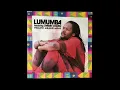 YELLOW MEALIE MEAL          LUMUMBA   ft   CONDRY ZIQUBU