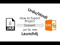 how to make a jar to exe in using eclipse and launch4j