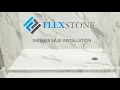 FlexStone Shower Base Installation