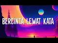 Download Lagu Donne Maula - Bercinta Lewat Kata (Lirik Lagu)| OST Jatuh Cinta Seperti di Film-Film