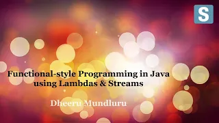 Functional-style Programming in Java using Lambdas Streams