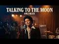 Lagu Talking To The Moon - Bruno Mars (Soul Blues Version) - AI Cover