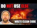 Don t use ELSE - How To Write Clean Code