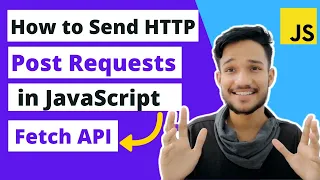 Learn How to Send HTTP Post Requests in JavaScript Using Fetch API Gagan Rewala