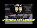 Adam-12--It s Hilarious Seeing This MUSTANG Over and Over Again