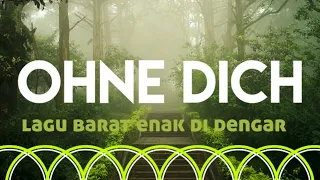 michelle einsam ohne dich lagu barat galau romantis dijamin bikin terharu lyrics 