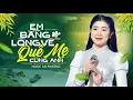 Download Lagu EM BẰNG LÒNG VỀ QUÊ MẸ CÙNG ANH - Ngọc An Phương | Tan Chảy Với Giọng Ca Xứ Nghệ Siêu Ngọt Ngào