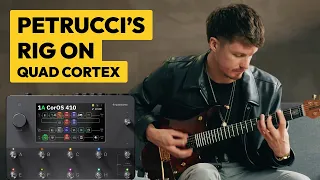 Archetype: Petrucci X on Quad Cortex | CorOS 4.1.0
