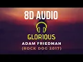 Download Lagu Adam Friedman - Glorious (from Rock Dog) | 8D Audio [Use Headphones]