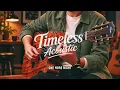 Best Acoustic Love Songs 70s 80s 90s 🍷 Romantic Classics & Sweet Memories