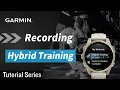 Tutorial - Recording Hybrid Training on Garmin Watches Custom Modes for Races Daily Training