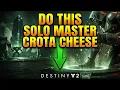 Destiny 2 - THE EASY METHOD MASTER CROTA FOREVER CHEESE FULL GUIDE