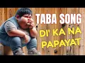 TABA SONG (DI' KA NA PAPAYAT)😁😅✌️ Squid Game Carousel Scene Theme