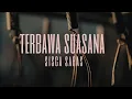 Download Lagu Sisca Saras - Terbawa Suasana (Official Lyric Video) Download Lagu Sisca Saras - Terbawa Suasana (Official Lyric Video)