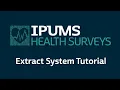 IPUMS NHIS Extract System Tutorial