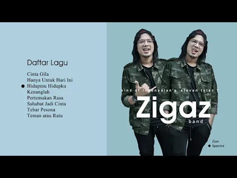 Download MP3 Kumpulan Lagu Terbaik Zigaz | The Best Songs of Zigaz | Zigaz Top Songs
