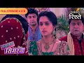 Download Lagu Khushi leaves the marriage place | Sasural Simar Ka | Full Episode 318 | Colors Rishtey