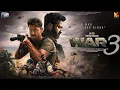 Download Lagu WAR 3 Full Movie | Rithik Roshan 2024 New Released Hindi Movie | Tiger Shroff | Vaani Kapoor