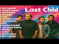 Download Lagu Last Child Full Album | Lagu Cinta Terbaik Buat Kamu ❤️🎧