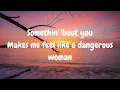 Dangerous Woman |Lyrics| - Ariana Grande