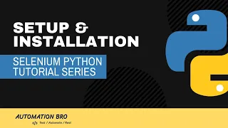 Setup Installation Selenium Python Tutorial