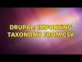 Drupal Importing Taxonomy from CSV
