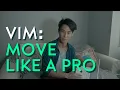 How to move around in Vim for beginners - Vim-Fu