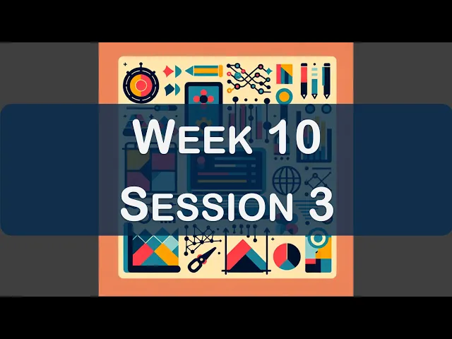 2025-03-20 Week 10 - Session 3 - TDS Jan 25