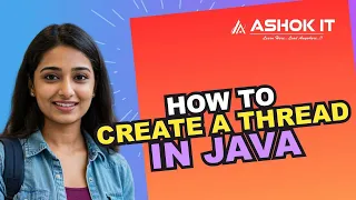 Create Thread in Java Core Java Multithreading Concepts AshokIT