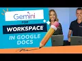 Gemini for Workspace in Google Docs