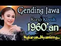 Download Lagu GENDING JAWA || KUNO KLASIK - ERA 1960 AN ~ NGLARAS NYAMLENG